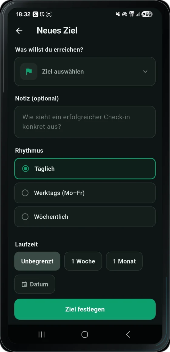Der Bildschirm „Neues Ziel“ mit Zielauswahl, Notizfeld, den Rhythmen Täglich, Werktags und Wöchentlich sowie der Laufzeit.
